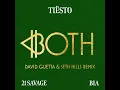 BOTH (David Guetta & Seth Hills Remix) - Tiësto, 21 Savage & BIA