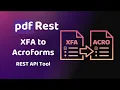 pdfRest XFA to Acroforms - REST API Tool