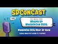 SDConCast 2026 - WonderCon 2026 Wrap-Up Show