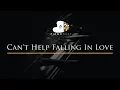 Download Lagu Can't Help Falling In Love - Piano Karaoke / Sing Along Cover with Lyrics
