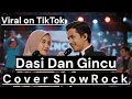 Download Lagu DASI DAN GINCU - Rhoma Irama [Cover SlowRock]Viral on TikTok