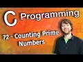 C Programming Tutorial 72 - Counting Prime Numbers Part 1