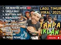 Lagu Lagu Timur Indonesia Viral 2025 🔥 Tor Monitor Ketua | Full Album