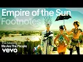 Download Lagu Empire Of The Sun - The Making of 'We Are The People' | Vevo Footnotes