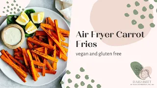 Air Fryer Carrot Fries Recipe Daisybeet
