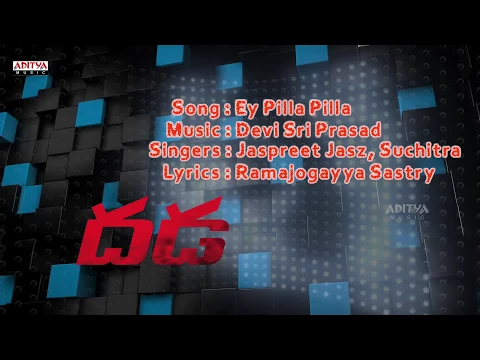 Download MP3 Ey Pilla Pilla Full Song With Lyrics - Dhada Songs - Naga Chaitanya, Kajal Aggarwal, DSP