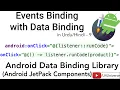 Android Data Binding-9 Events Binding with Data Binding Method References Listeners Binding