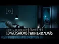Conversations Behind The Scenes Erik Almas PRO EDU Tutorial