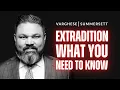 Extradition Here s What You Need to Know about the Process and Timeline