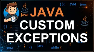 85 - Custom Exceptions in Java Create Your Own Exception Class Java Exception Handling