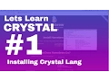 Crystal Lang Tutorial Installing Crystal Programming Language