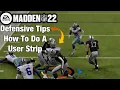 Madden 22 Defensive Tips How to Do a User Strip