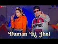 Daman Ki Jhol - Music Video | Raju Punjabi, Raveena Bishnoi | Mehar Risky | New Haryanvi Song