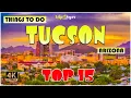 Tucson AZ Arizona Things to do Best Places to Visit Tucson Travel Guide 4K