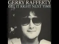 Gerry Rafferty - Get It Right Next Time (1979)