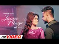 Jaane Meriye (HD Video) | Miss Pooja | Ft, Milling Gaba | Latest Punjabi Songs 2024 | Punjabi Songs