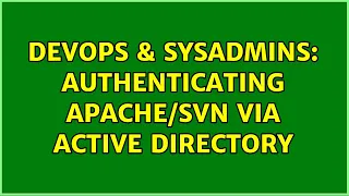 DevOps SysAdmins Authenticating via Active Directory
