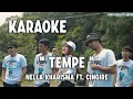 Karaoke Tempe - Nella Kharisma Ft. Cingire (Original Song)