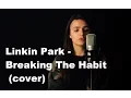 Download Lagu Linkin Park - Breaking The Habit (cover by KarKjar)