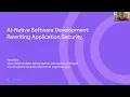 AI Native Software Development Rewriting Application Security Webinar June 2025 with Gary McGraw