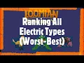 Ranking All Electric Types Worst-Best
