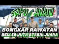 Lagu BONGKAR RAWATAN CUCAK IJO SAPU ANGIN | BELI 50 JUTA TERUS STABIL JUARA TIAP PEKAN