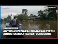Download Lagu Antusias Peziarah di Makam Syech Abdul Hamid atau Datu Abulung Martapura Barat