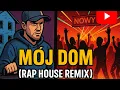 Download Lagu Mój Dom (Rap House Remix) 🔥 Kultowy vibe w nowej wersji | Surwiwal21w