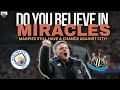 Lagu BELIEVE! Newcastle United can get a MIRACLE against Man City | £124 million SURPRISE move suggested