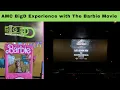 AMC BigD Experience with The Barbie Movie