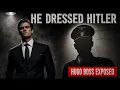 Hugo Boss Was a Nazi The Suit That Dressed the SS