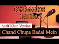 Download Lagu KARAOKE INDIA Chand Chupa Badal Mein Aarif Khan Version