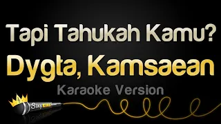 Download Dygta, Kamsaean - Tapi Tahukah Kamu (Karaoke Version) MP3