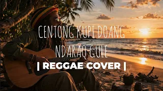 lagu sasak terbaru centong kupi doang ndraq gule versi reggae
