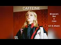 Caffeine - Lolo Zouaï
