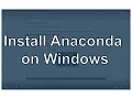 Install Python on Windows Anaconda