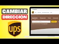 How to Change the Delivery Address on UPS Step by Step