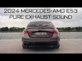 Download Lagu 2024 Mercedes-AMG E53 Hybrid 4Matic+: Pure exhaust sound