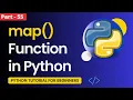 Map Function in Python How to Use map function in Python Python Tutorial Part - 55