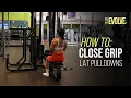 Close Grip Lat Pulldown Tutorial Team Evolve