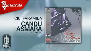 Download Cici Faramida - Candu Asmara (Official Karaoke Video) | No Vocal MP3