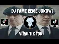 Download Lagu DJ Fame reme || JOKOWI STAILE BRAZIL VIRAL TIK TOK!!