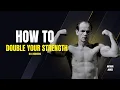 Double Your Strength In 6 Months Arthur Jones