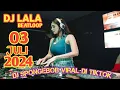 DJ LALA 03 JULI 2024 MP CLUB PEKANBARU SPECIAL DJ SPONGEBOB VIRAL DI TIKTOK TERBARU (BOOSRW)