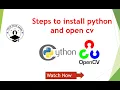 Steps for Python Installation with OpenCV Python Installation OpenCV BE Robotics and Automation