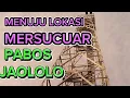 MENUJU LOKASI  MERSUCUAR PABOS JAILOLO@TAKOFI83