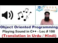How to Play Sounds in Dev-C OOP C LECTURE - 100