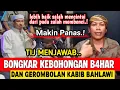 Download Lagu TIJ BONGKAR KEBOHONGAN KABIB KAHAR DEM1T \u0026 GEROMBOL4N,SERUAN KEBENARAN PRIBUMI 
