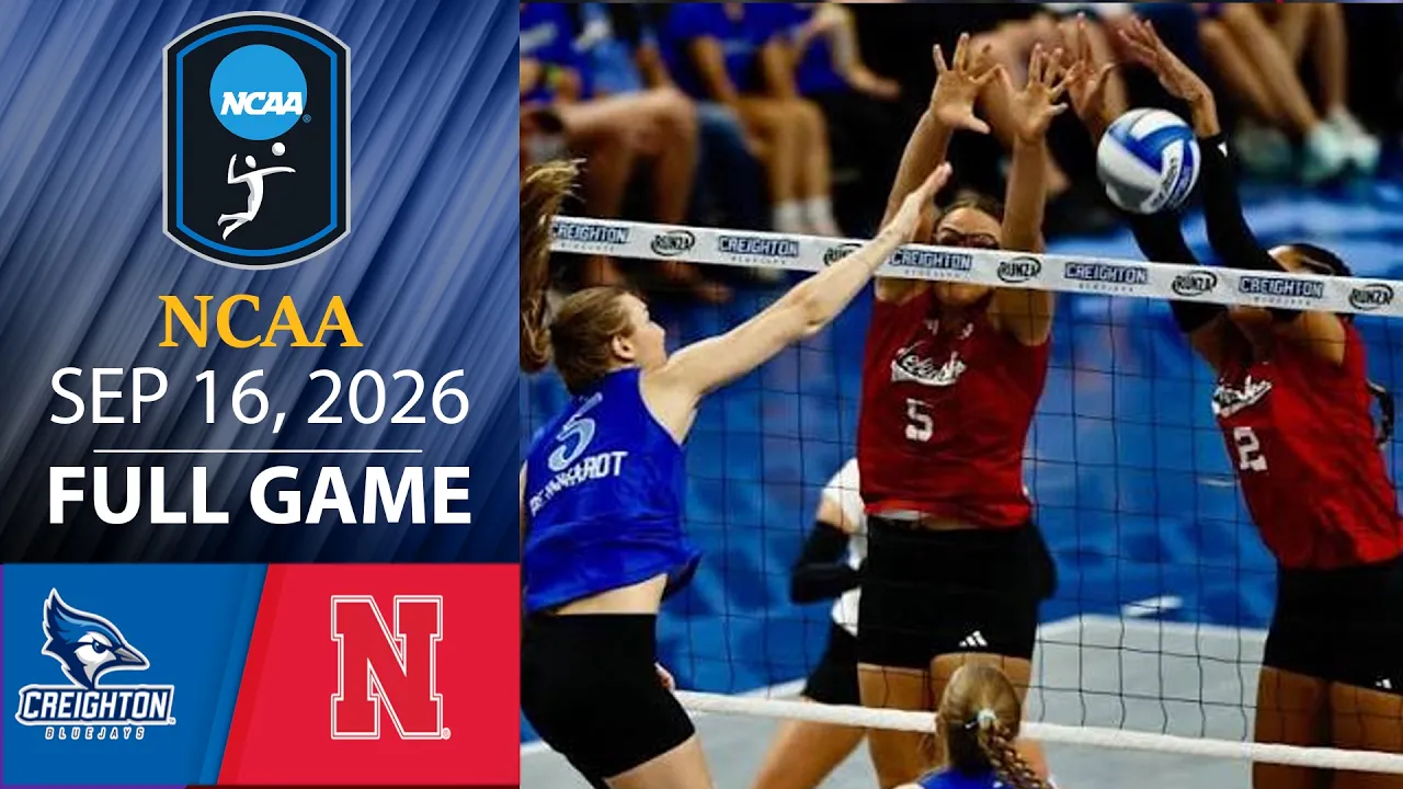 Nebraska vs Creighton FULL GAME Sep 16, 2026 | NCAA Women's Volleyball 2026