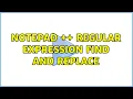 Notepad Regular Expression find and replace